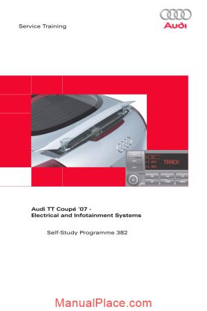audi tt coupe 2007 electrical arrangement and infotainment service training page 1