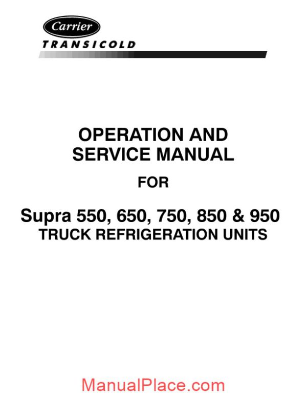 carrier truck supra 550 650 750 850 950 refrigeration operation service manual page 2