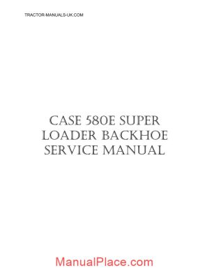 case 580 super e loader backhoe tractor service manual page 1