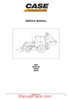 case 580n 580sn 580snwt 590sn service manual page 1