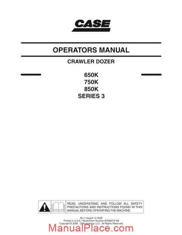 case crawler dozer 650k 750k 850k operators manual page 1