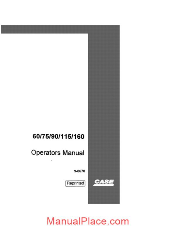 case crawler excavator 60 75 90 115 160 operators manual page 1