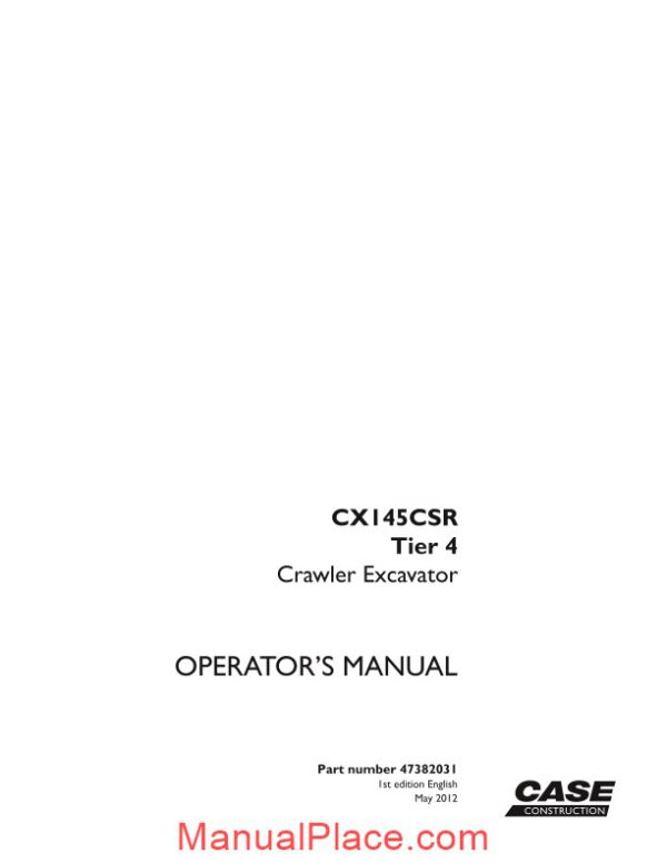 case crawler excavator cx145csr operators manual page 1