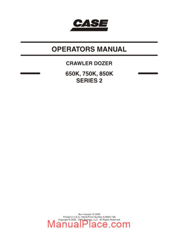 case dozers 650k 750k 850k tier 2 operator manual page 2