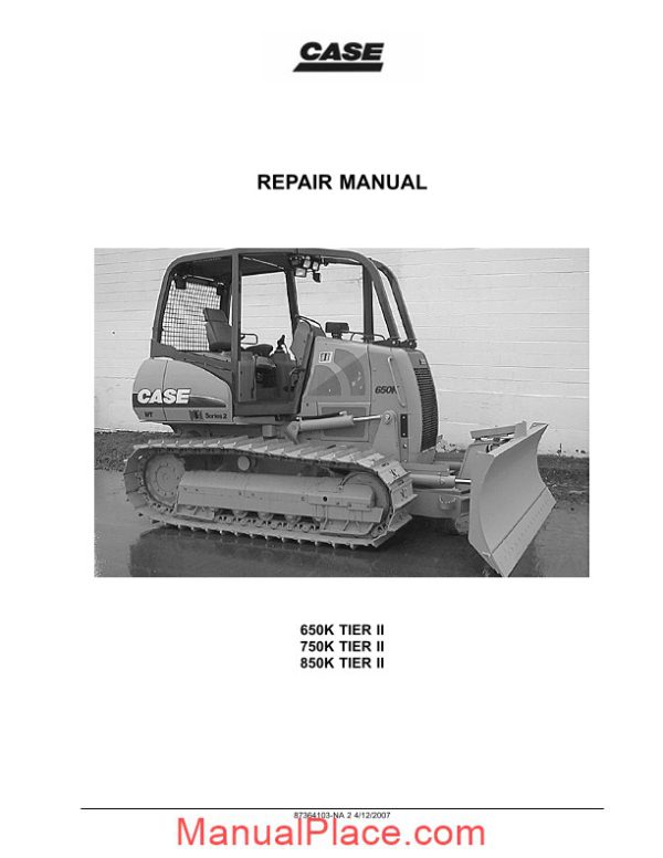 case dozers 650k 750k 850k tier 2 service manual page 1