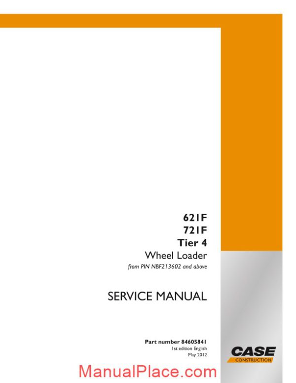 case wheel loaders 621f 721f tier 4 service manual page 1