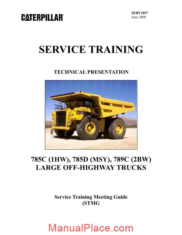 caterpillar 785c 785d 789c large off highway trucks service training page 1