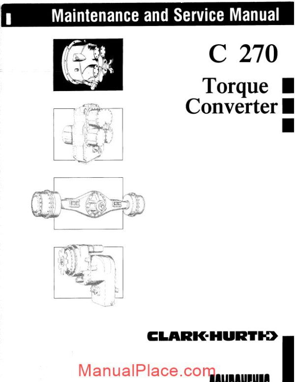 clark c270 torque converter maintenance and service manual page 1