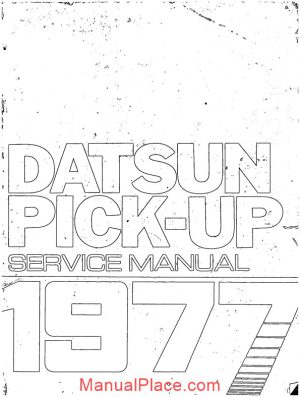 datsun pick up 1977 service repair manual page 1
