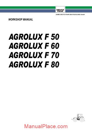 deutz fahr agrolux f50 f60 f70 f80 workshop manual page 1