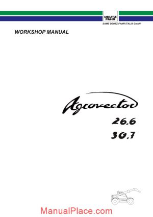 deutz fahr agrovector 26 6 30 7 workshop manual page 1