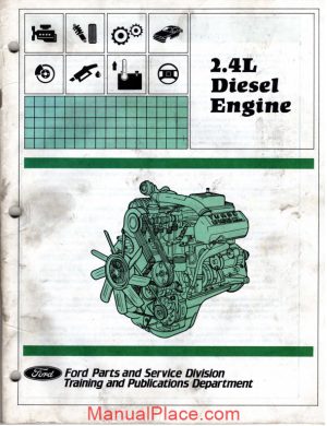 ford 2 4l diesel engine parts and service division training page 1