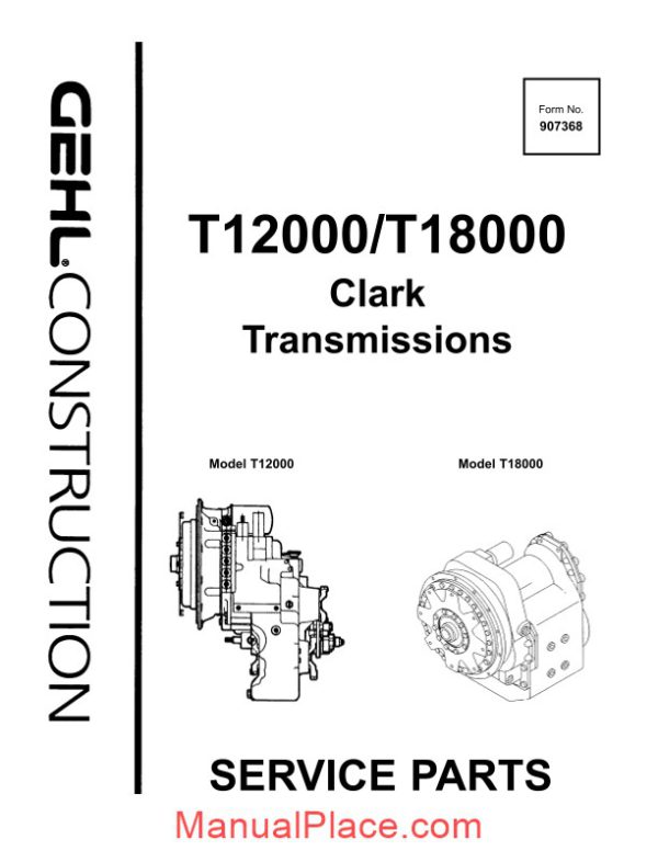 gehl telescopic handler t12000 t18000 clark transmissions parts manual 907368 page 1