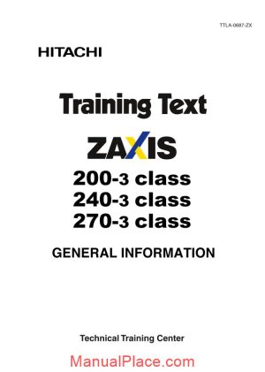 hitachi zaxis 200 240 270 3 class training text general information page 1