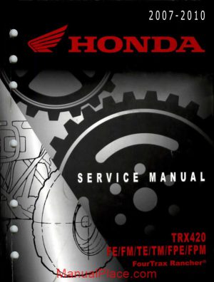 honda trx420 rancher 420 service manual repair 2007 2010 page 1