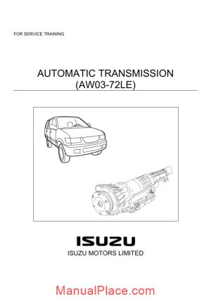 isuzu automatic transmission aw03 72le service training page 1