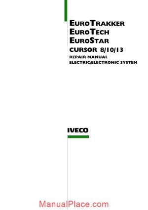 iveco euro trakker tech star cursor 8 10 13 repair manual page 1