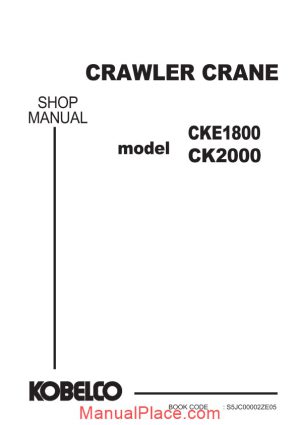 kobelco crawler crane ck2000 1f cke1800 1f shop manual s5jc00002ze05 page 1