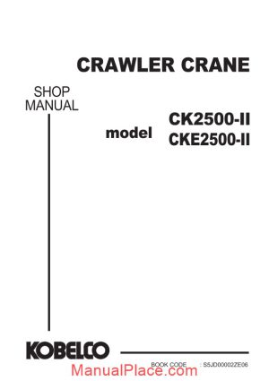 kobelco crawler crane ck2500 2f cke2500 2f shop manual s5jd00002ze06 page 1