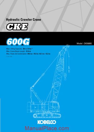 kobelco hydraulic crawler crane cke600g specifications page 1