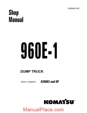 komatsu 960e 1 dump truck shop manual page 1