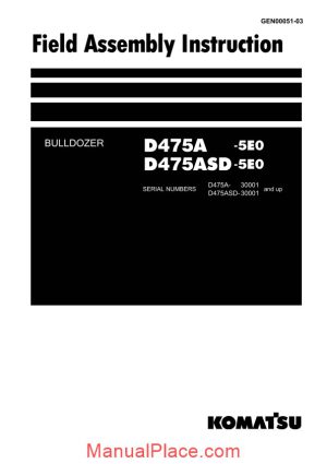 komatsu bulldozers d475asd 5 field assembly instruction page 1