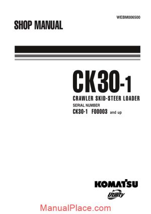 komatsu crawler skid steer loader ck30 1 shop manual page 1