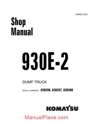 komatsu dump truck 930e 2 shop manual cebm012200 page 1