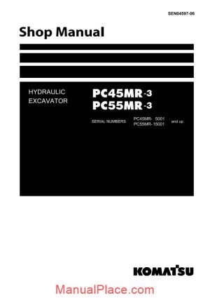 komatsu hydraulic excavator pc55mr3 shop manual page 1