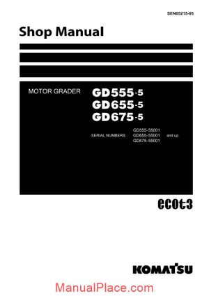 komatsu motor grader gd675 5 shop manual page 1