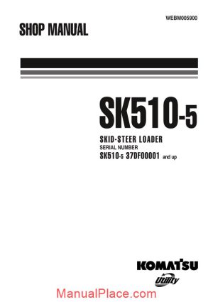 komatsu skid steer loaders sk510 5 shop manual page 1