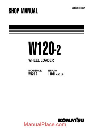 komatsu wheel loaders w120 2 shop manual page 1