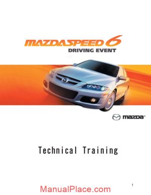 mazda speed 6 technical training page 1