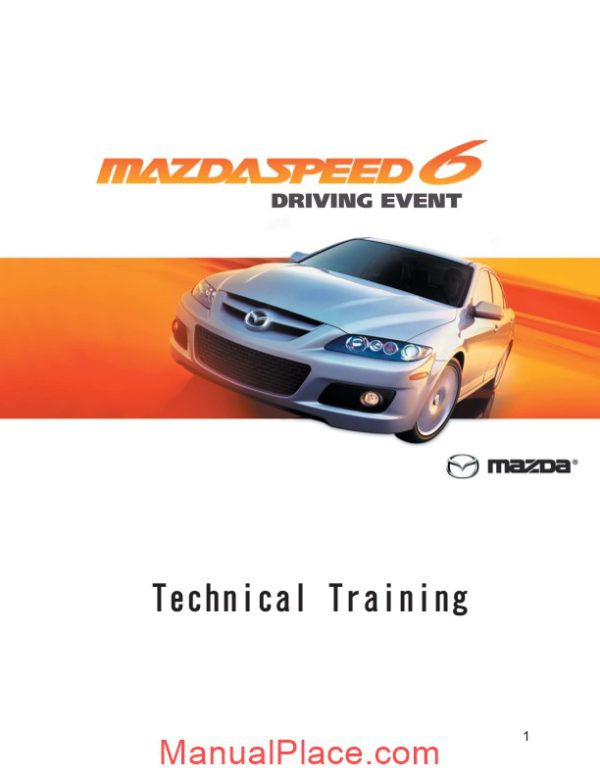 mazda speed 6 technical training page 1