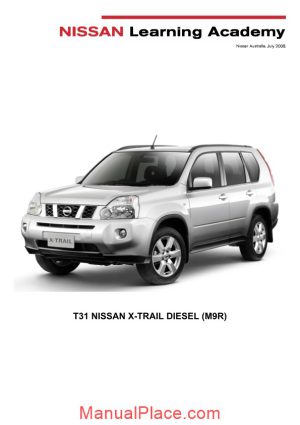 nissan x trail 2 0 turbo diesel engine m9r training manual page 1