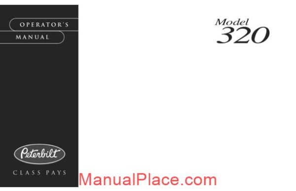 peterbilt model 320 operators manual supplementalmanuals page 1