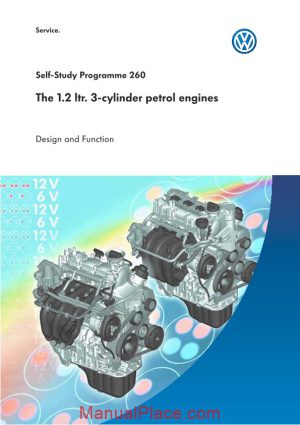 self study book 260 the 1 2 ltr 3 cylinder petrol engines page 1