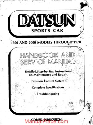 service manual datsun sports car 1600 and 2000 models through 1970 page 1