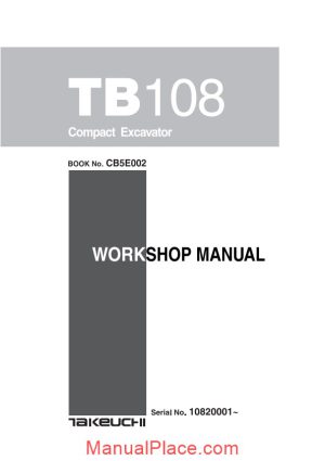 takeuchi compact excavator tb108cb5e002 workshop manual page 1