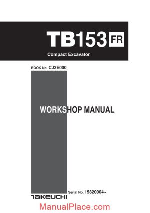 takeuchi compact excavator tb153frcj2e000 workshop manual page 1