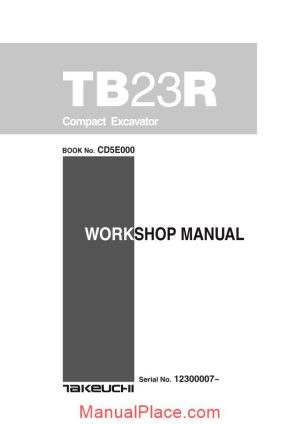 takeuchi compact excavator tb23rcd5e000 workshop manual page 1