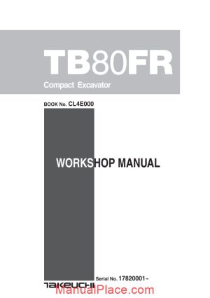 takeuchi compact excavator tb80frcl4e000 workshop manual page 1