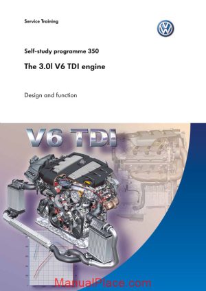 volkswagen service training the 30l v6 tdi engine page 1